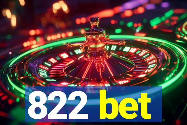 822 bet